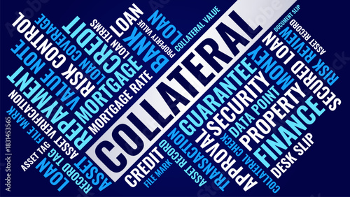 Collateral Word Cloud, Finance Loan Security Tag Cloud. Blue Banking Investment Typography Vector