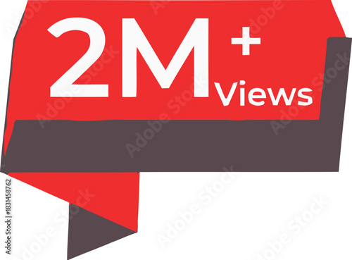 A bold red banner with a gray shadow showcasing "2M+ Views" in white text, representing viral success, popularity, high engagement, and significant digital reach.