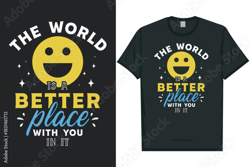 The world is a better place with you in it Mental health matters, mental health awareness month, green ribbon mental health awareness typography tshirt design