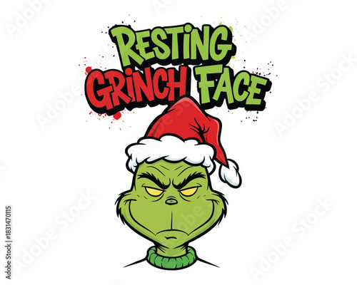 Grinch face wearing santa hat with resting grinch face text