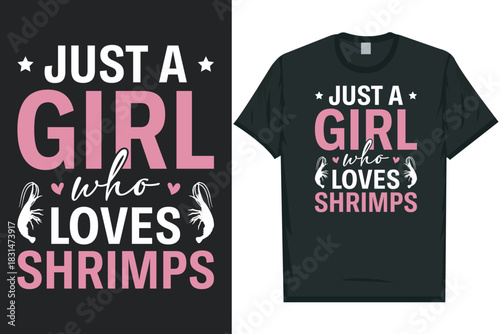 Just a girl who loves shrimps tshirt design