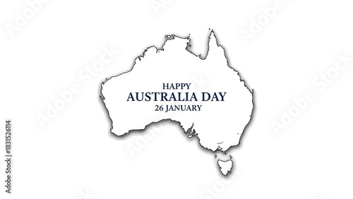 A white outline map of Australia with "Happy Australia Day 26 January" text inside, on a white background.