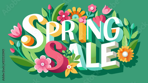 Vector illustration of words 'Spring Sale' decorated with vibrant spring flowers and leaves, set on a fresh green background for seasonal promotion