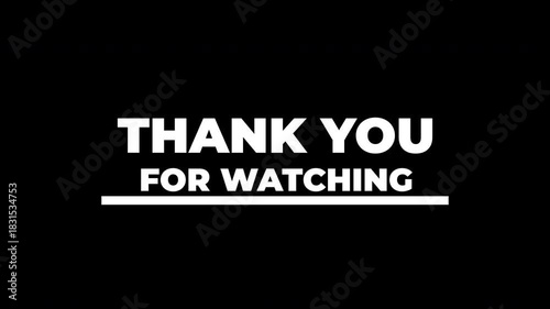 Thank you for watching with white text on black.