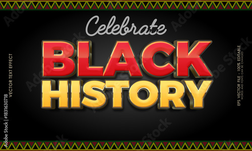 Editable text effects for a black history tribute