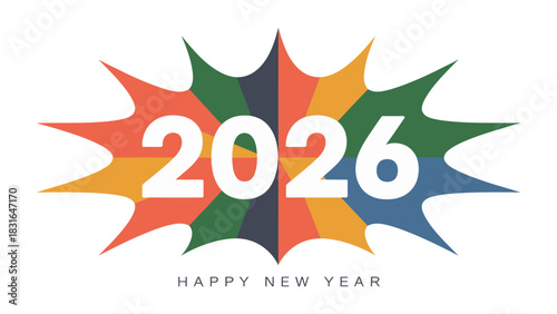 Colorful 2026 Celebration: A vibrant design radiates with the numerals '2026', heralding a future filled with joy and promise. This illustration embodies a spirit of optimism. 