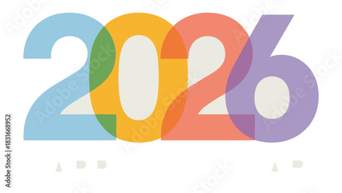Vision of 2026: A vibrant and colorful design displaying the year 2026, symbolizing the dawn of new beginnings and the promise of a brighter future.