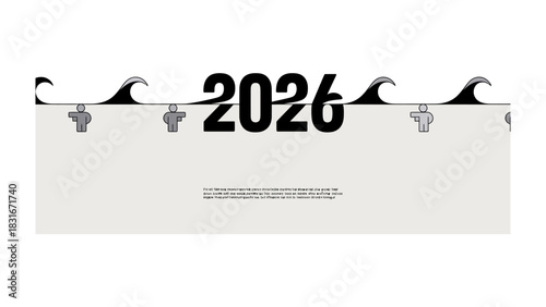 2026 Year Concept : A modern and sleek design featuring the year 2026, creatively incorporating unique wave graphics with a clean, contemporary aesthetic.