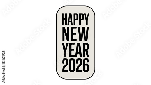 Happy New Year 2026 Typography: A simple, yet elegant typographic design, featuring the greeting Happy New Year 2026 perfect for festive season celebrations.