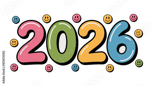 Colorful 2026: An illustration showcases the year 2026, embellished with lively colors and cheerful smiley face motifs, evoking a sense of optimism.