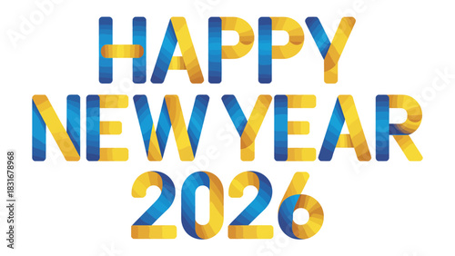 New Year Wishes 2026: Celebrate the dawn of a New Year with vibrant typography, wishing everyone joy and prosperity in 2026!