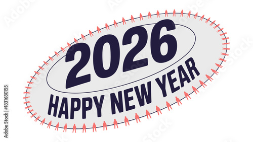 2026 Happy New Year: A graphic celebrating the arrival of the new year, filled with hope and anticipation for future possibilities.
