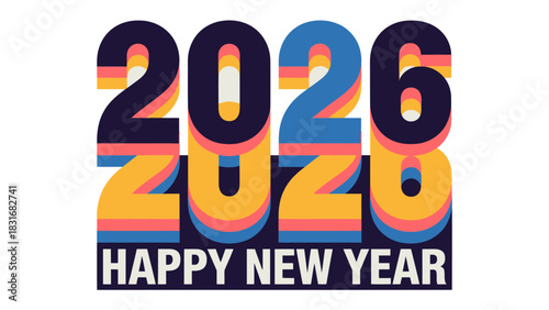 Happy New Year 2026: An eye-catching graphic spells out 'Happy New Year 2026' in vibrant hues and a modern design. perfect for welcoming the upcoming year.