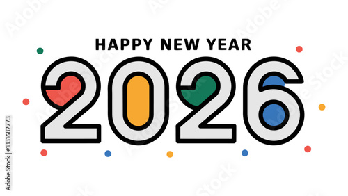 A Colorful New Year: A vibrant graphic design that expresses a warm New Year greeting. a cheerful celebration of the coming year 2026. 