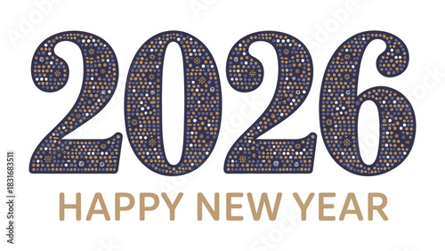 Embracing the New Beginning: A stylish proclamation of the upcoming year, conveying wishes for a Happy New Year 2026.