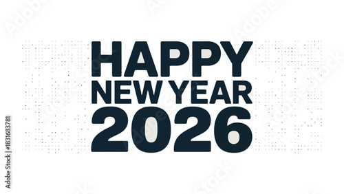 A Hopeful Glimpse: A stylized rendering of Happy New Year 2026, set against a textured backdrop, evoking anticipation and the start of a new chapter.