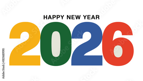 A Colorful New Year's Greeting: A vibrant and modern design proclaims a Happy New Year, set against a colorful backdrop with the year 2026 prominently displayed.