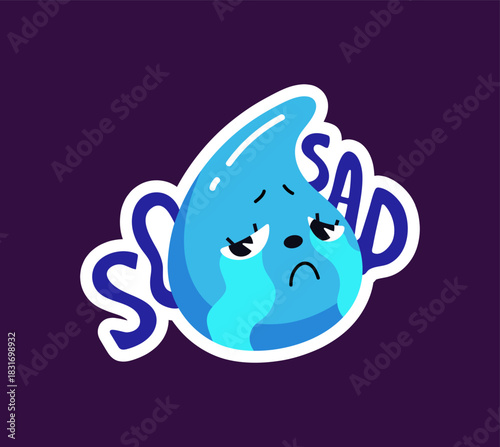Emoji of sad drop of tear. Emoticon of crying character with unhappy emotions on face. Depressed sticker with weeping expression. Upset, blue, and anxious gesture. Flat isolated vector illustration