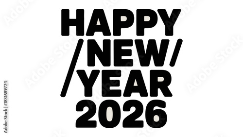 New Year's Greetings 2026: A minimalist, typographic composition wishes a 'Happy New Year', with the year elegantly displayed, embodying anticipation.
