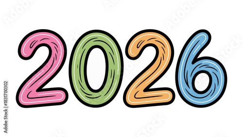 Year 2026: A vibrant and colorful illustration of the year 2026, each number painted in a unique pastel hue, celebrating the dawn of a new year.