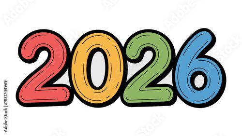The Year 2026: A vibrant and colorful depiction of the year 2026, rendered in bold, playful fonts, perfect for conveying themes of future, planning, and anticipation.