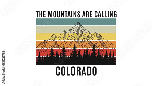 The Mountains Are Calling Colorado Retro Sunset Vintage T-Shirt Design