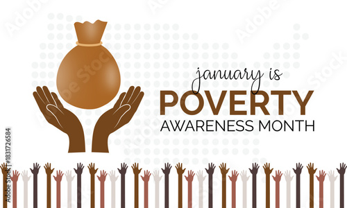 An illustration on the theme of Poverty Awareness Month, observed every January. Creating banners, posters, cards, and backgrounds for holidays, events, and holidays