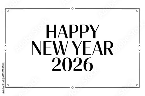 Minimalist Black and White Happy New Year 2026 Art Deco Greeting Card