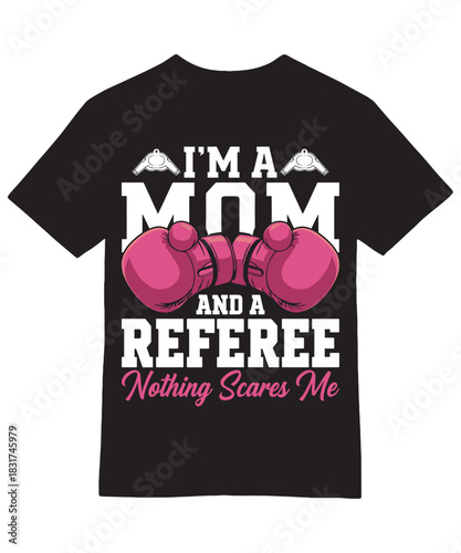Mom and referee boxing pink gloves quote