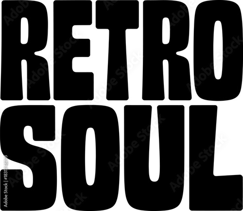 Black retro soul lettering on a white background typography