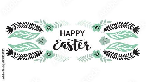 Happy easter greeting card with elegant floral and leaf border in black and mint green colors on a white background perfect for spring celebrations