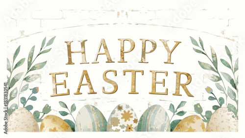 Happy easter greeting with decorative eggs and floral elements on a distressed brick background perfect for spring celebrations and festive designs