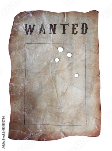 old wanted poster with bullet holes isolated on transparent background