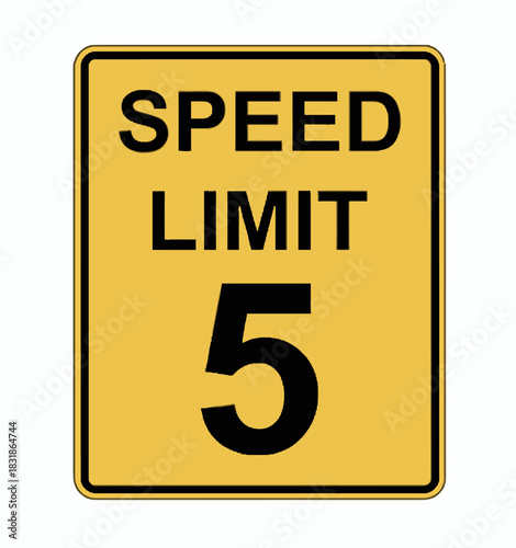 Speed Limit 5 Road Sign