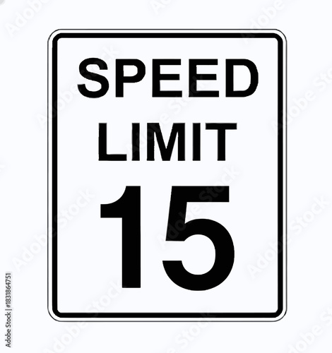 Speed Limit 15 Road Sign
