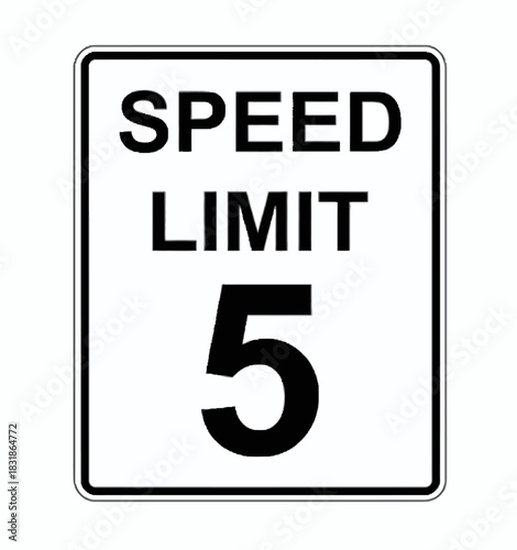 Speed Limit 5 Road Sign