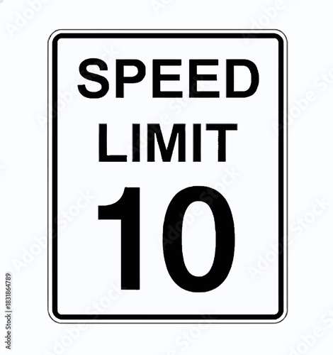 Speed Limit 10 Road Sign