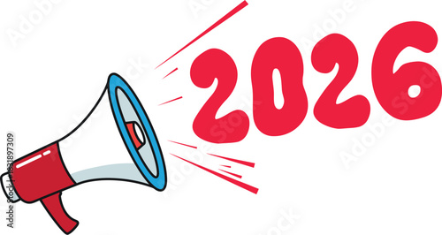 Exciting 2026 announcement with megaphone, get ready for the future, new beginnings and opportunities, perfect for marketing campaigns and promotional events