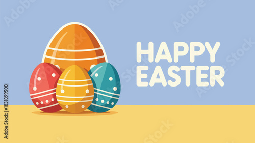 Colorful easter eggs with happy easter text on a blue and yellow background