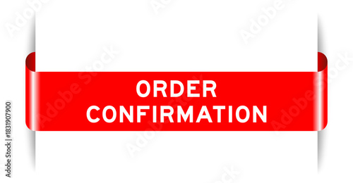 Red color inserted label banner with word order confirmation on white background