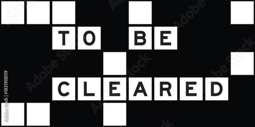 Alphabet letter in word to be cleared on crossword puzzle background