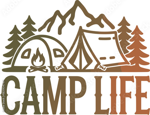 Camp Life graphic with tents mountains and trees camping