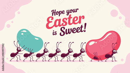 Cute cartoon ants carrying giant jelly beans wishing you a very sweet easter holiday