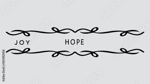 Elegant black decorative flourish borders frame the words joy and hope in a clean modern minimalist design on a light gray background