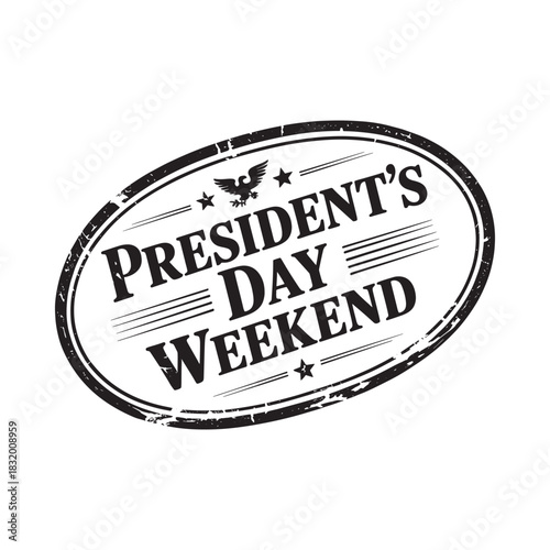 Distressed oval stamp celebrating presidents day weekend