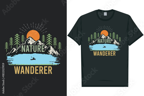 Nature wanderer mountain adventure vintage retro wildlife wilderness forest river pine trees wolf bear hill hiking lover campfire great outdoors wanderlust 
typography graphics tshirt design