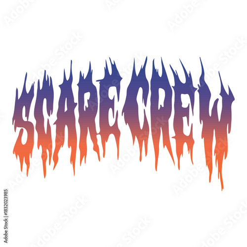 Scare crew horror dripping text effect gradient typography design ready for t-shirt print