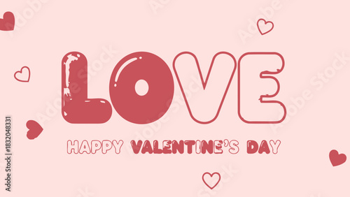 Happy Valentine's Day with the word LOVE in bold, bubbly letters surrounded by hearts.