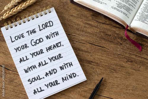 Photography Love the LORD your God with all your heart, soul and mind, inspirational handwritten quote