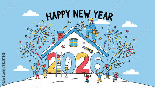 Happy New Year 2026 construction concept illustration with builder home fireworks and celebrating family